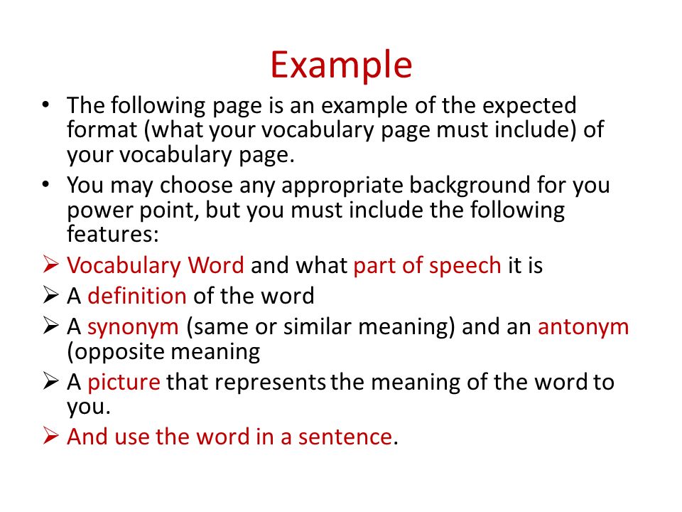 Example The following page is an example of the expected format (what your vocabulary page must include) of your vocabulary page.