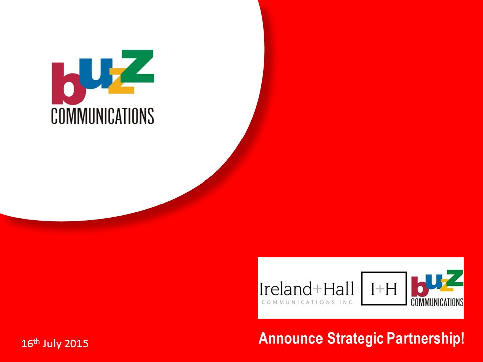 Announce Strategic Partnership! 16 th July 2015