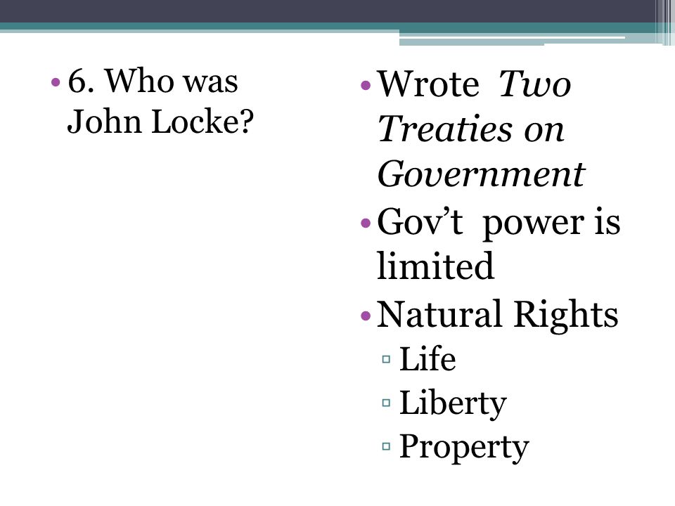 6. Who was John Locke.