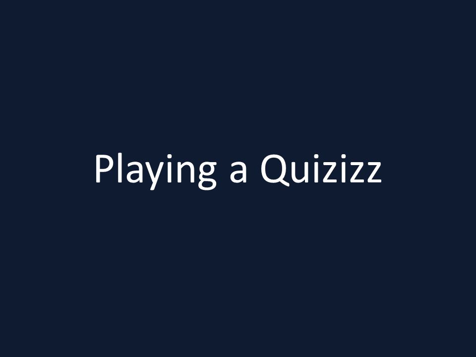 Gamified Classroom Quizzes! What is Quizizz? A fun game to conduct quick  assessments with your class. - ppt download