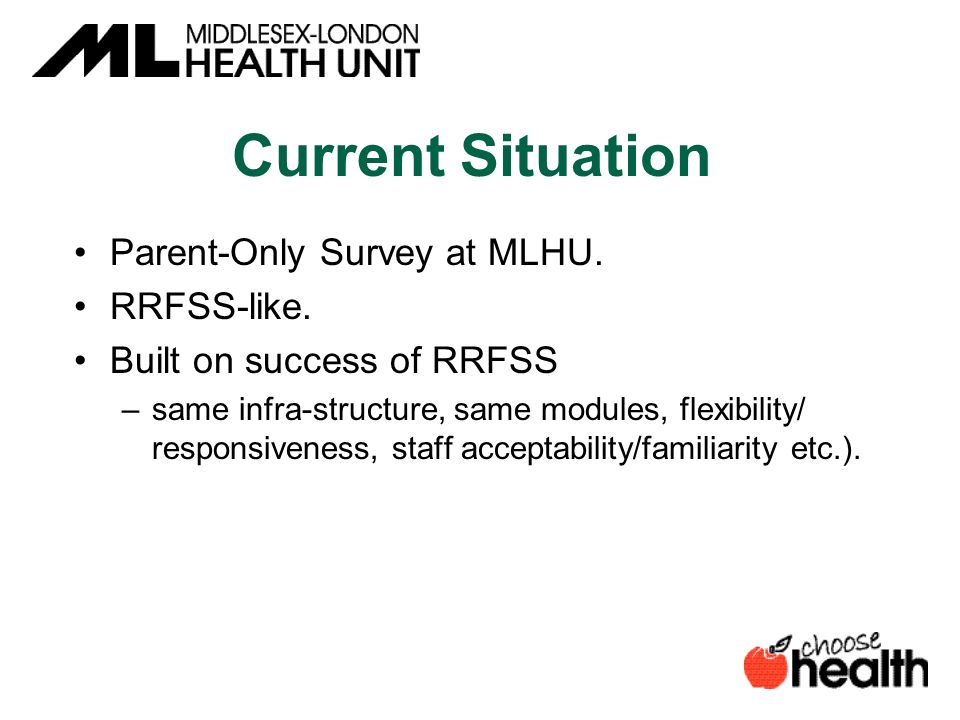 Current Situation Parent-Only Survey at MLHU. RRFSS-like.