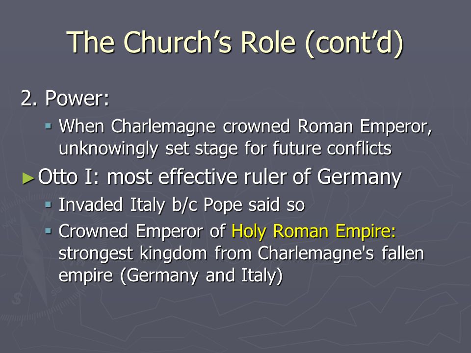 The Church’s Role (cont’d) 2.