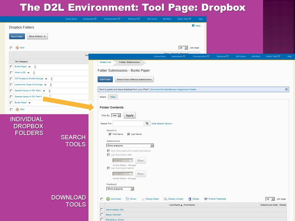 The D2L Environment: Tool Page: Dropbox INDIVIDUAL DROPBOX FOLDERS SEARCH TOOLS DOWNLOAD TOOLS