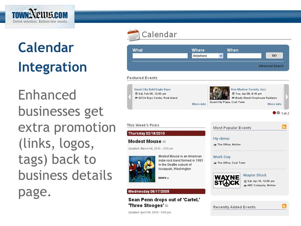 Calendar Integration Enhanced businesses get extra promotion (links, logos, tags) back to business details page.
