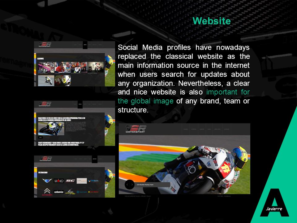 Website Social Media profiles have nowadays replaced the classical website as the main information source in the internet when users search for updates about any organization.
