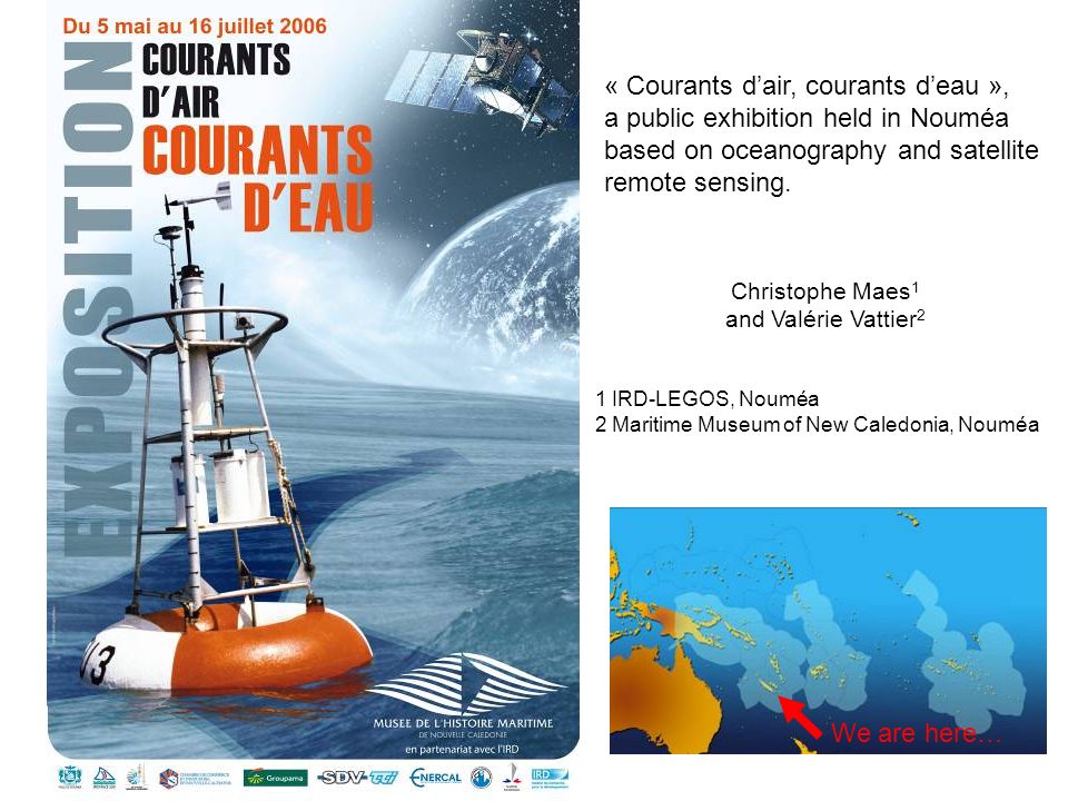 « Courants d’air, courants d’eau », a public exhibition held in Nouméa based on oceanography and satellite remote sensing.
