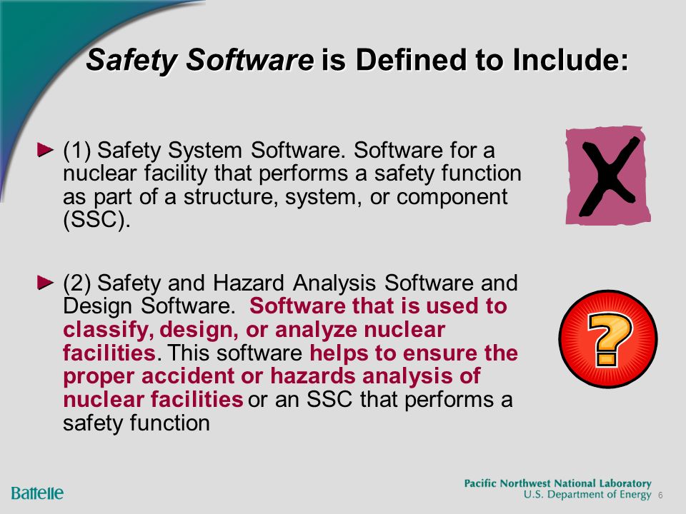 6 Safety Software is Defined to Include: (1) Safety System Software.