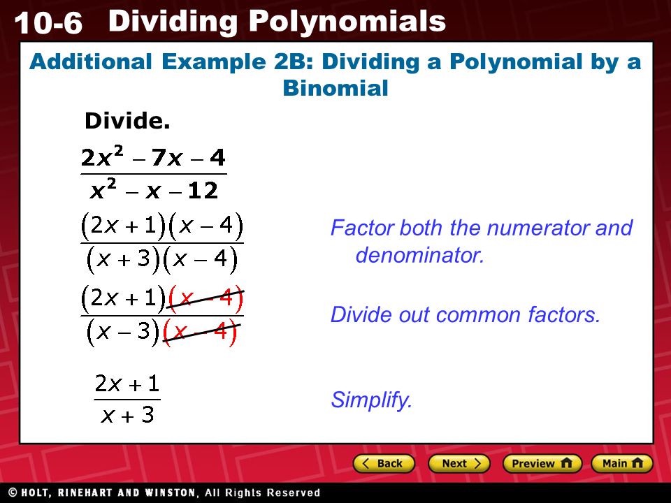 10-6 Dividing Polynomials Additional Example 2B: Dividing a Polynomial by a Binomial Divide.
