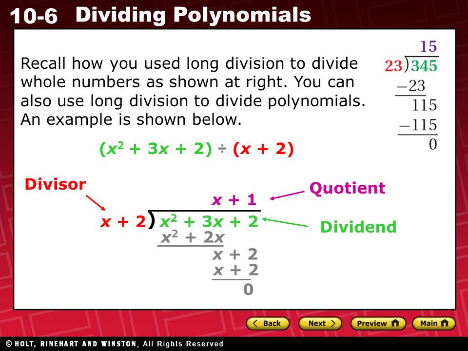 10-6 Dividing Polynomials Recall how you used long division to divide whole numbers as shown at right.