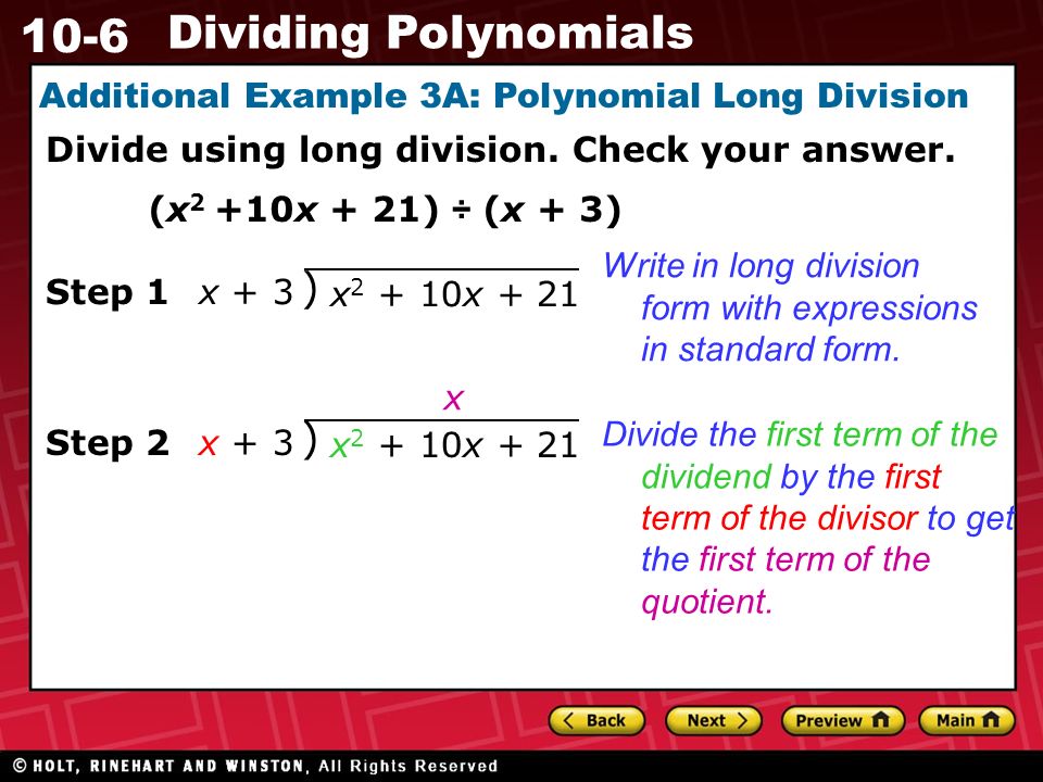 10-6 Dividing Polynomials Additional Example 3A: Polynomial Long Division Divide using long division.
