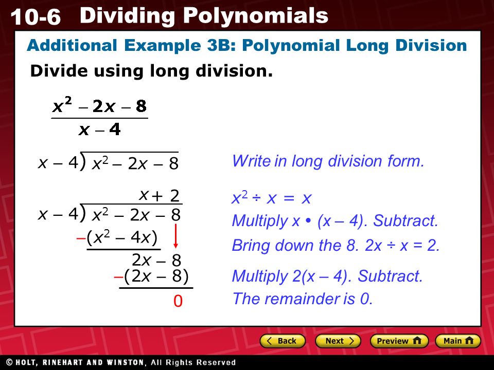 10-6 Dividing Polynomials Additional Example 3B: Polynomial Long Division Divide using long division.