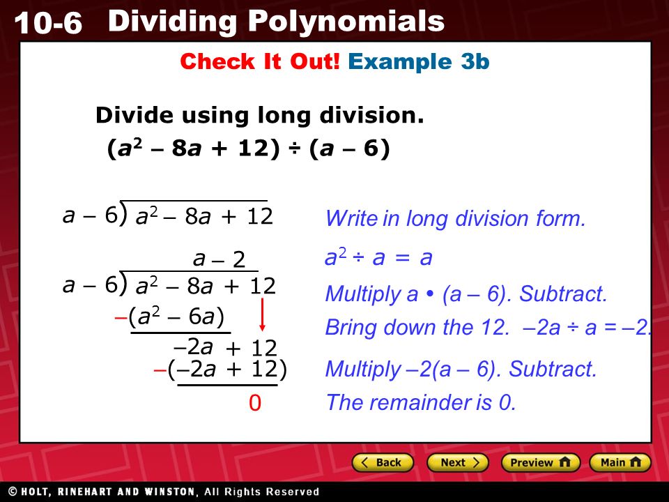 10-6 Dividing Polynomials Check It Out. Example 3b Divide using long division.