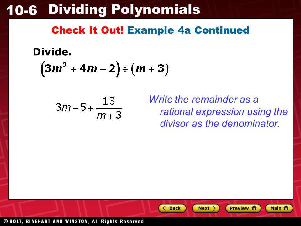 10-6 Dividing Polynomials Check It Out. Example 4a Continued Divide.