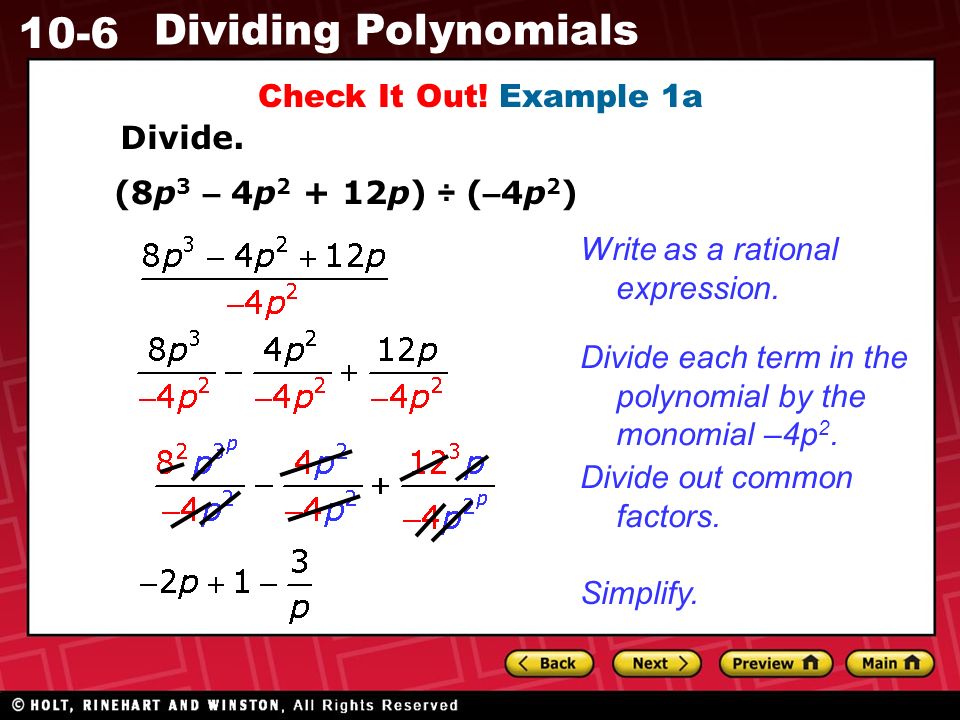 10-6 Dividing Polynomials Check It Out. Example 1a Divide.