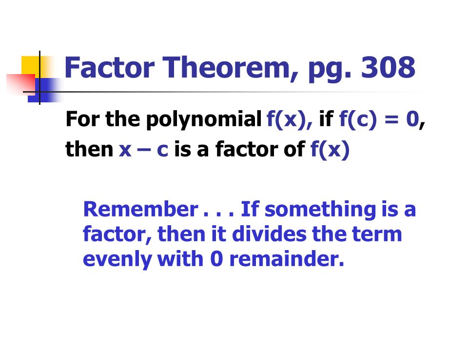 Factor Theorem, pg.