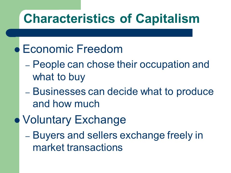 which of the following is not a characteristic of capitalism