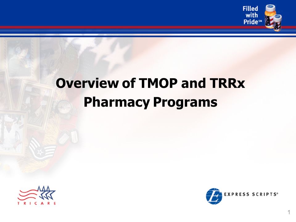 1 Overview Of Tmop And Trrx Pharmacy Programs 2 Presentation
