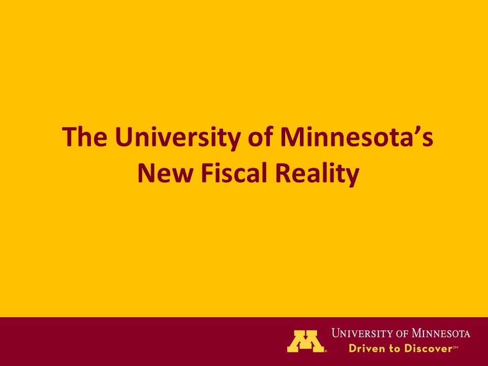The University of Minnesota’s New Fiscal Reality