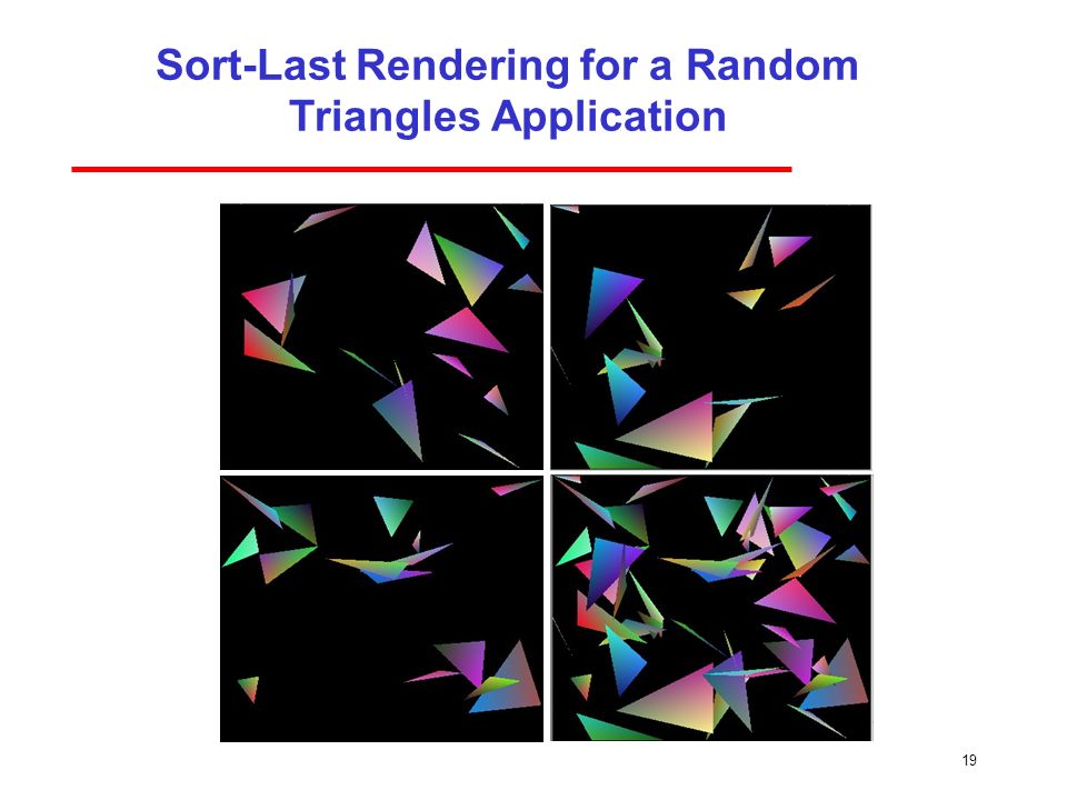 19 Sort-Last Rendering for a Random Triangles Application