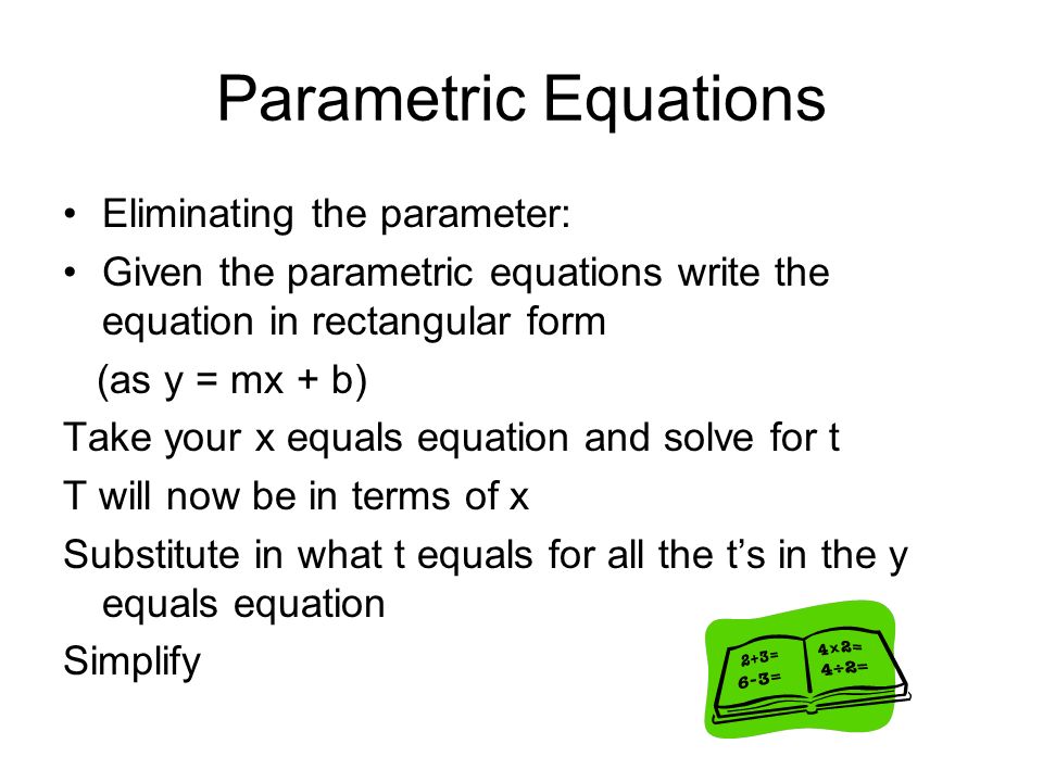 Section Parametric Equations To use your calculator to graph a parametric  equation: Go to mode and put your calculator in parametric mode Push y. -  ppt download