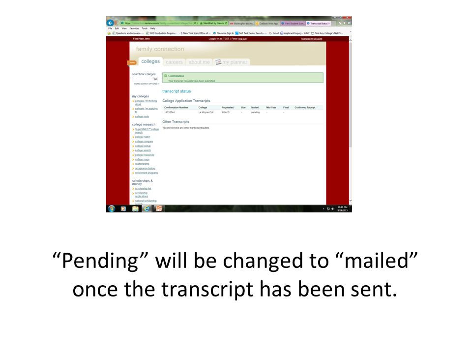 Pending will be changed to mailed once the transcript has been sent.