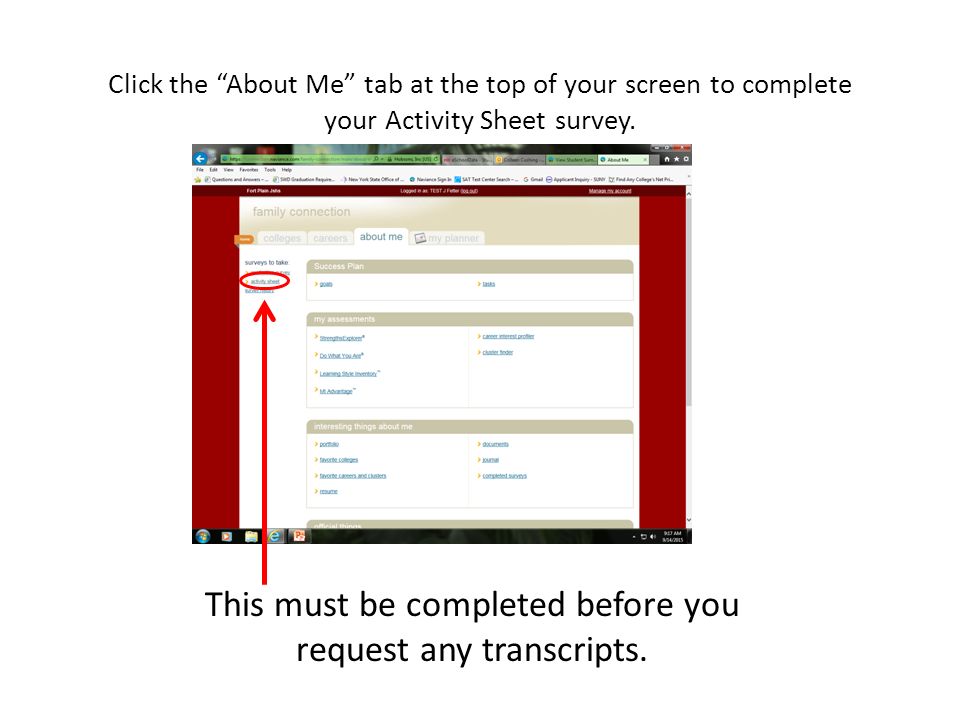 Click the About Me tab at the top of your screen to complete your Activity Sheet survey.
