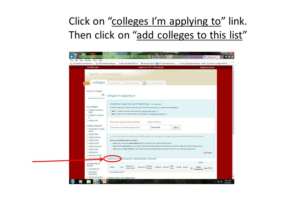 Click on colleges I’m applying to link. Then click on add colleges to this list
