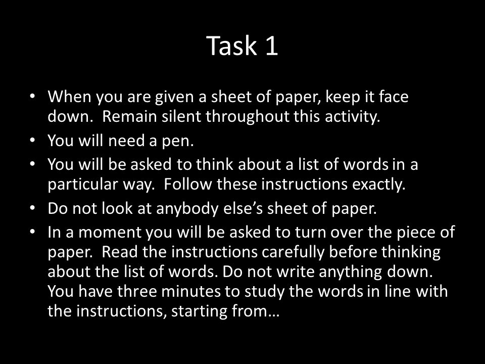 Task 1 When you are given a sheet of paper, keep it face down.
