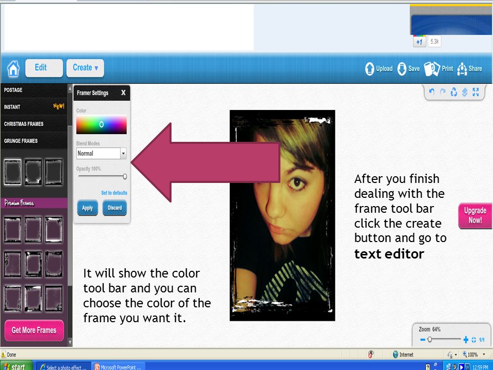 It will show the color tool bar and you can choose the color of the frame you want it.