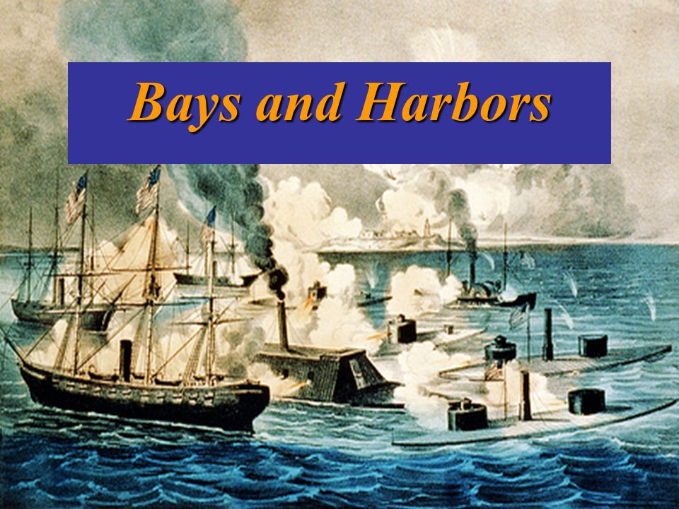 Bays and Harbors