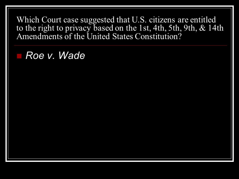 Which Court case suggested that U.S.