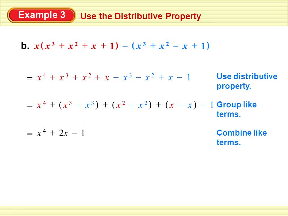 Example 3 Use the Distributive Property = Use distributive property.
