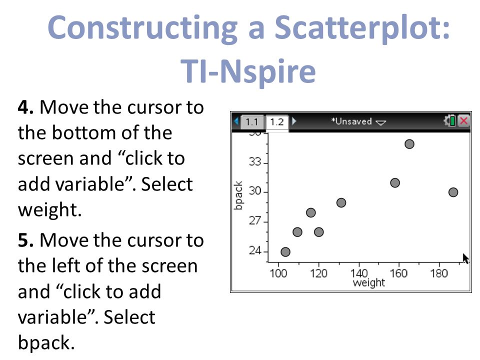 Constructing a Scatterplot: TI-Nspire 4.