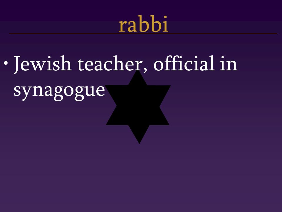 rabbi Jewish teacher, official in synagogue
