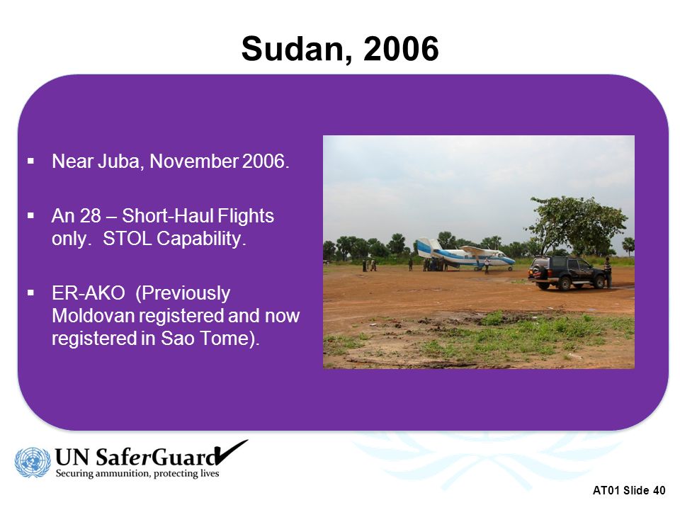 Sudan, 2006  Near Juba, November  An 28 – Short-Haul Flights only.