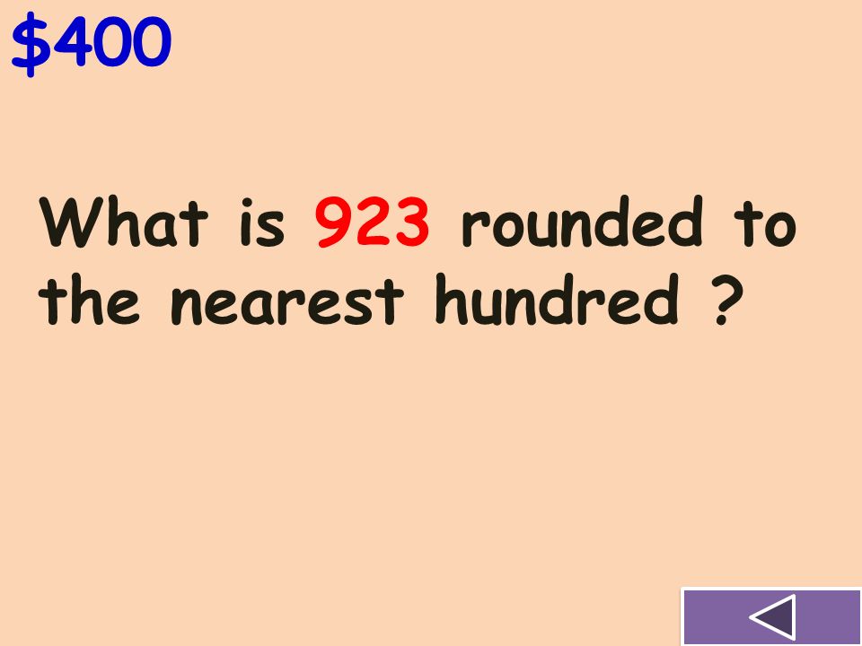 What is 645 rounded to the nearest hundred $300