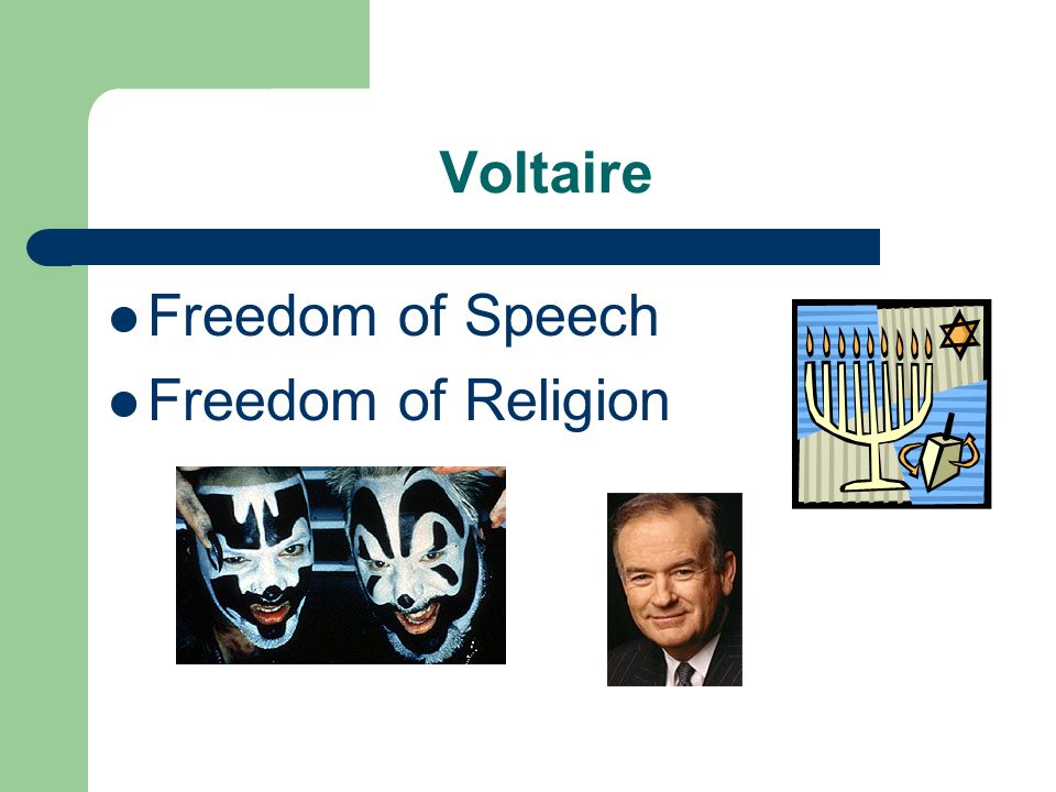 Voltaire Freedom of Speech Freedom of Religion