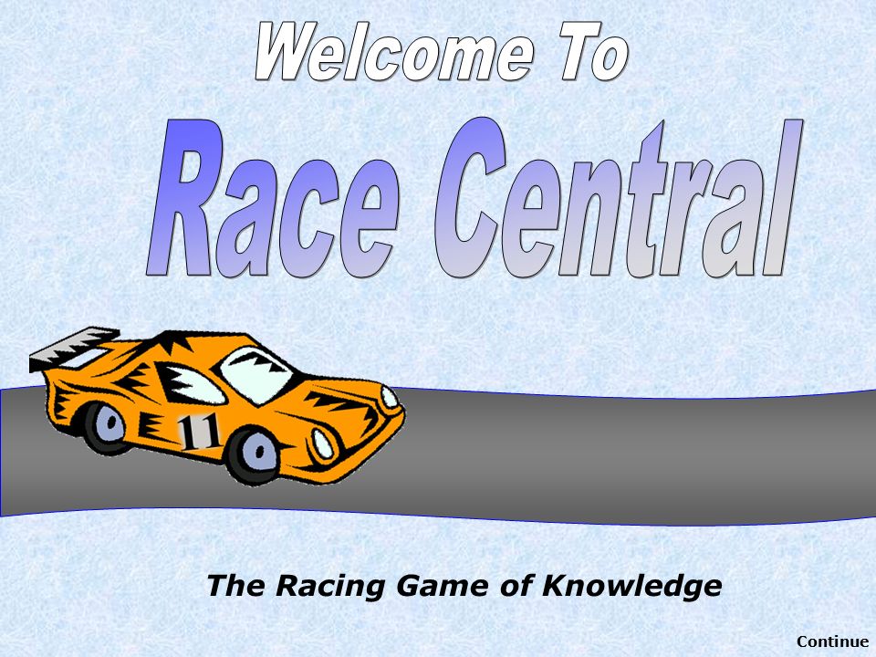 The Racing Game of Knowledge Continue