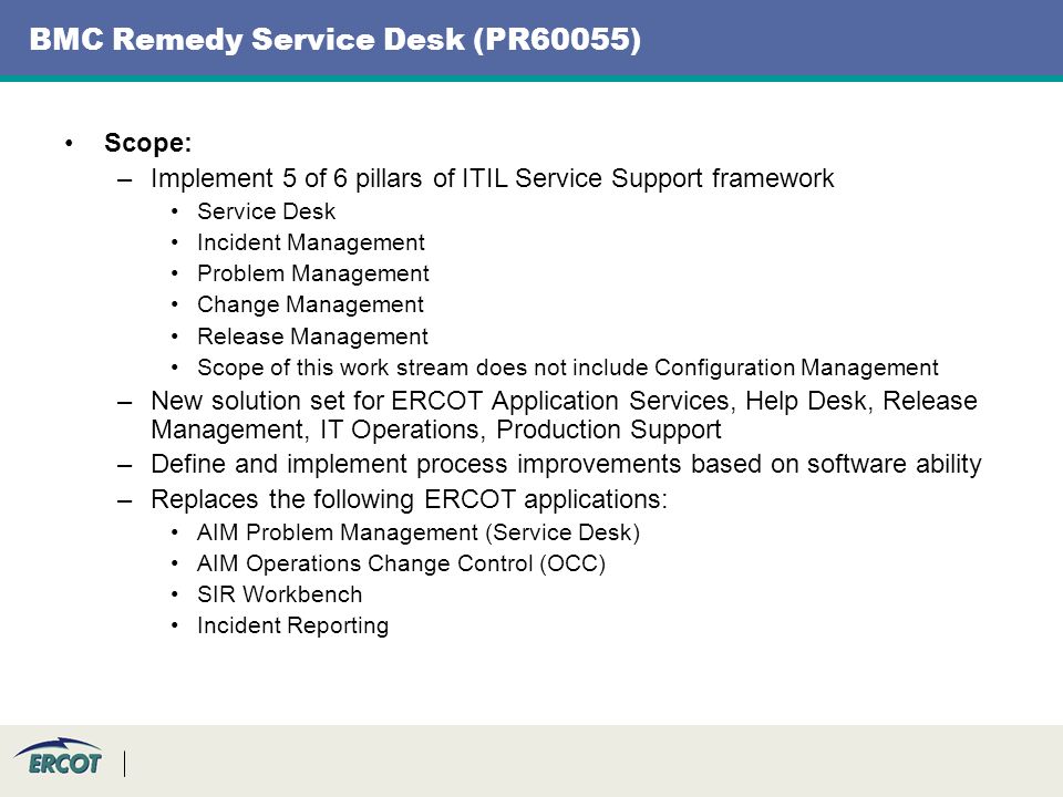 Ercot Service Desk Upgrade May Bmc Remedy Service Desk Pr60055