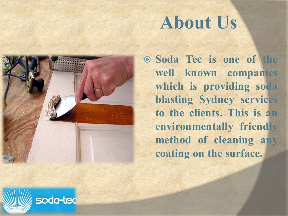 About Us  Soda Tec is one of the well known companies which is providing soda blasting Sydney services to the clients.