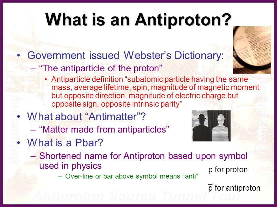 What is an Antiproton.