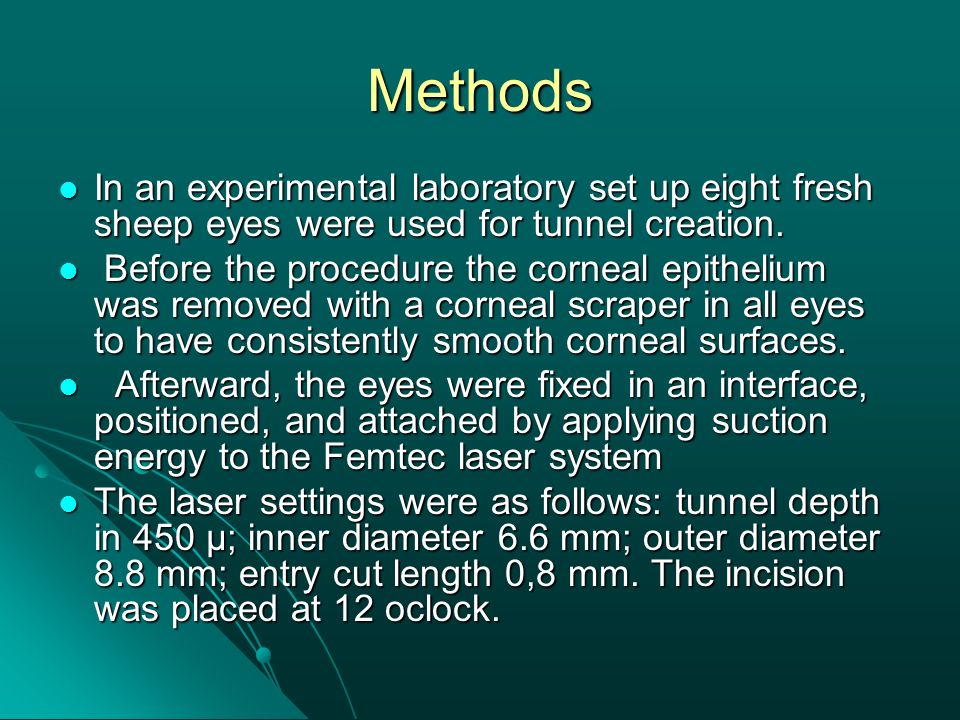 Methods In an experimental laboratory set up eight fresh sheep eyes were used for tunnel creation.