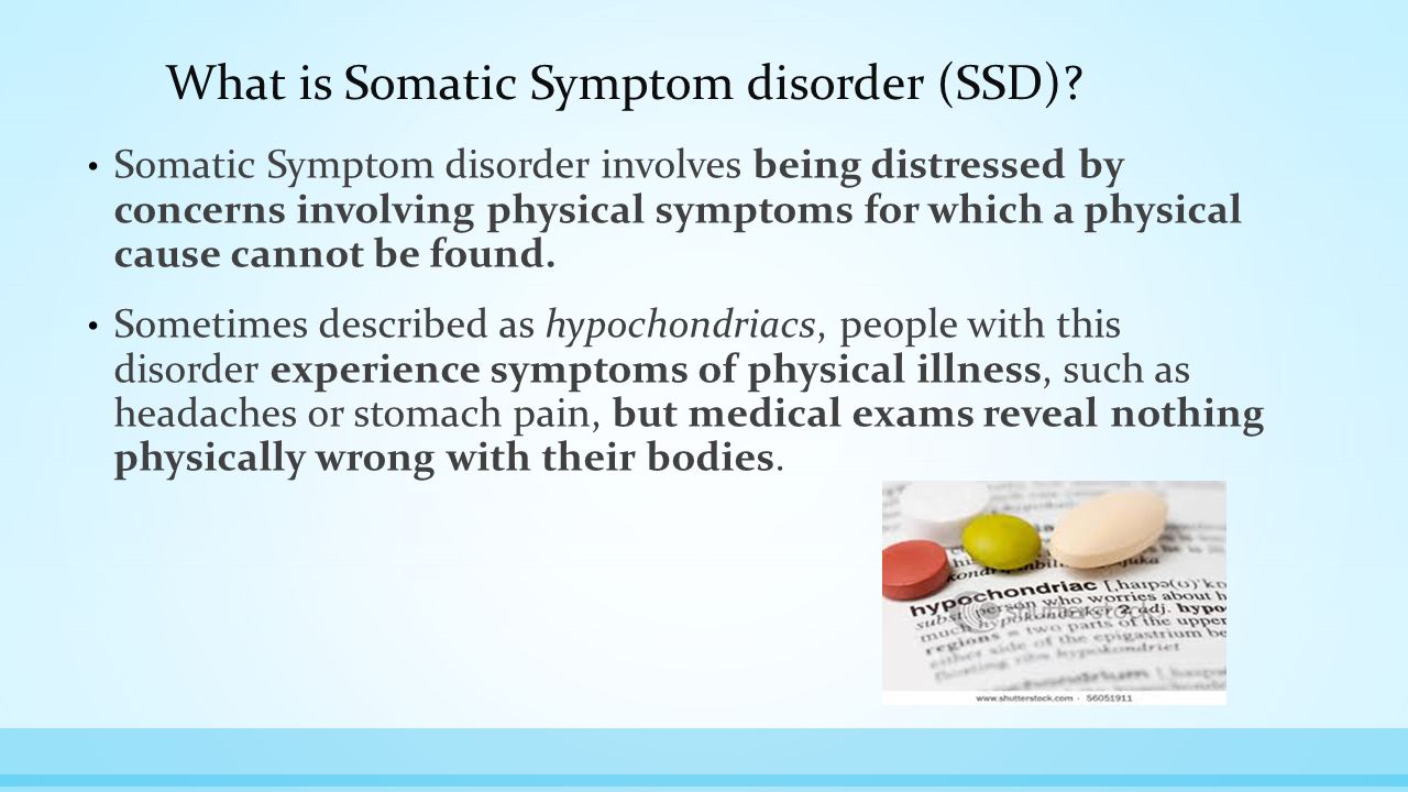 Somatoform Disorders SOMATIC SYMPTOM DISORDER CONVERSION DISORDER  FACTITIOUS DISORDER/MUNCHAUSEN SYNDROME. - ppt download