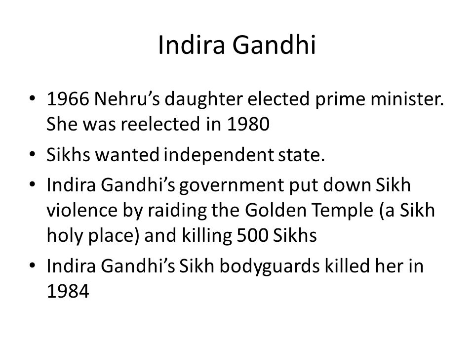 1966 Nehru’s daughter elected prime minister.