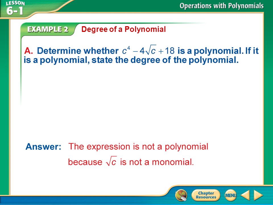 Example 2 Degree of a Polynomial Answer: