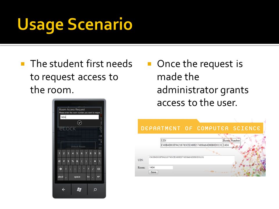  The student first needs to request access to the room.