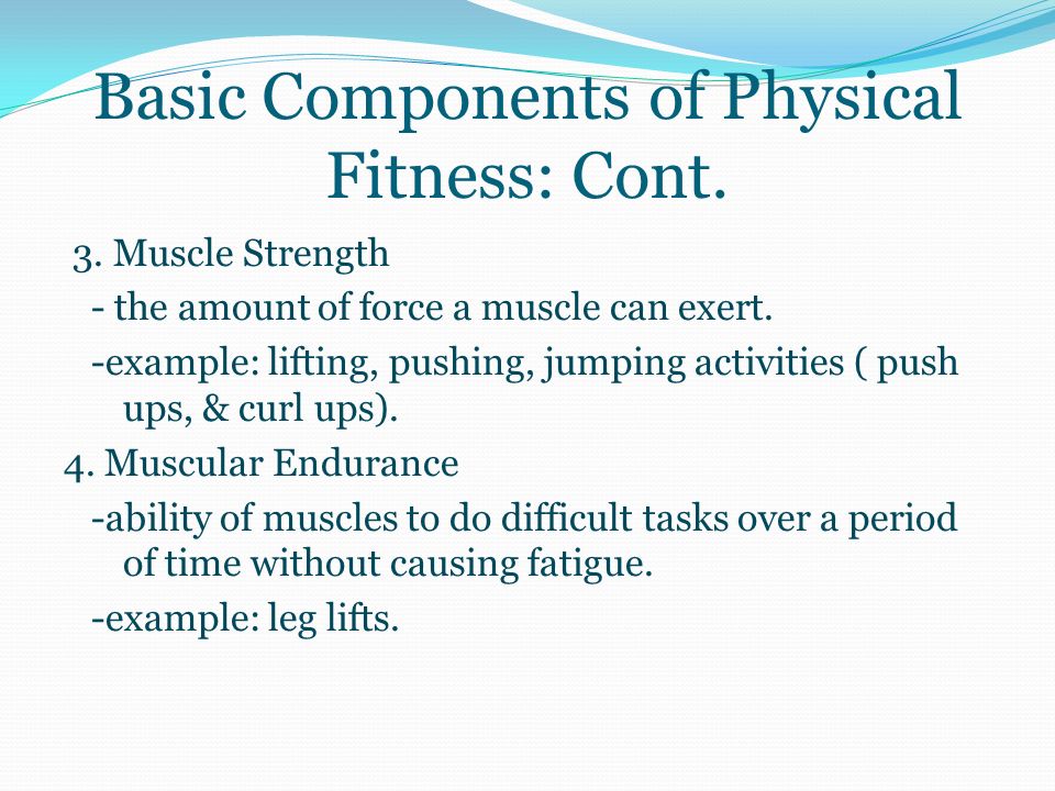 Basic Components Of Physical Fitness 1 Body Composition Ration Of Body Fat To Lean Basic Components Of Physical Fitness 1 Body Composition Ration Of Body Fat To Lean