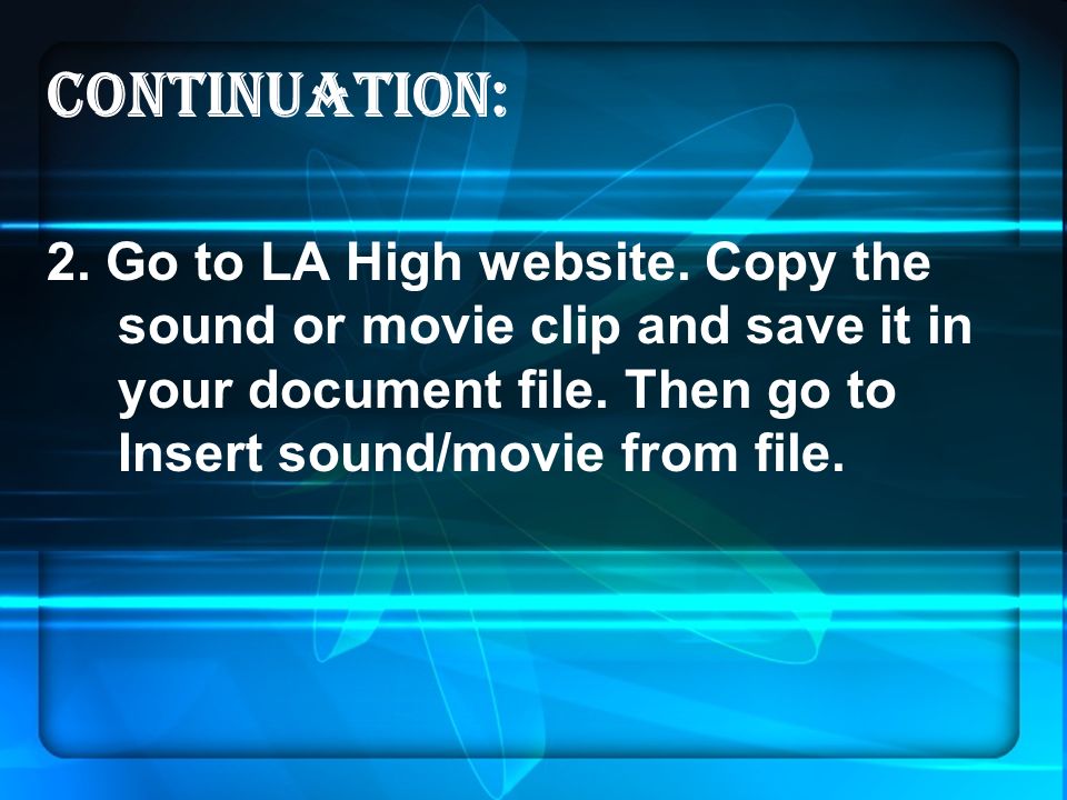 Continuation: 2. Go to LA High website.