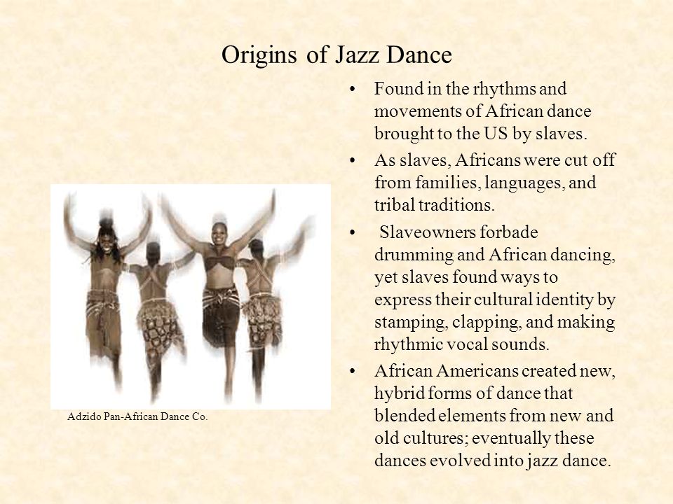 Brief History of Jazz & Musical Theatre Dance By Wendy Oliver Gus Giordano Jazz Dance Co.