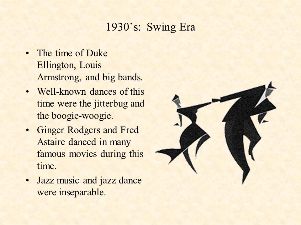 1920’s After WWI in the 1920’s, jazz dance and music became part of the American social scene.